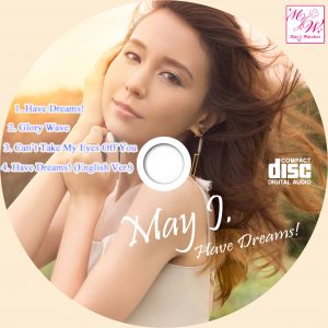 May J CDラベル Have Dreams!